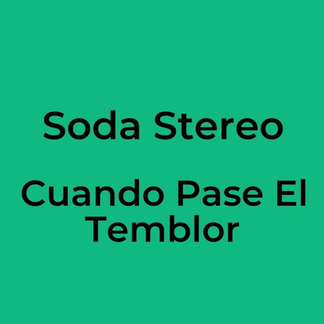 Cuando Pase El Temblor