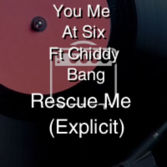 Rescue Me (Explicit)