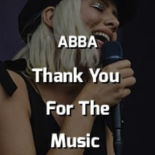 Thank You For The Music