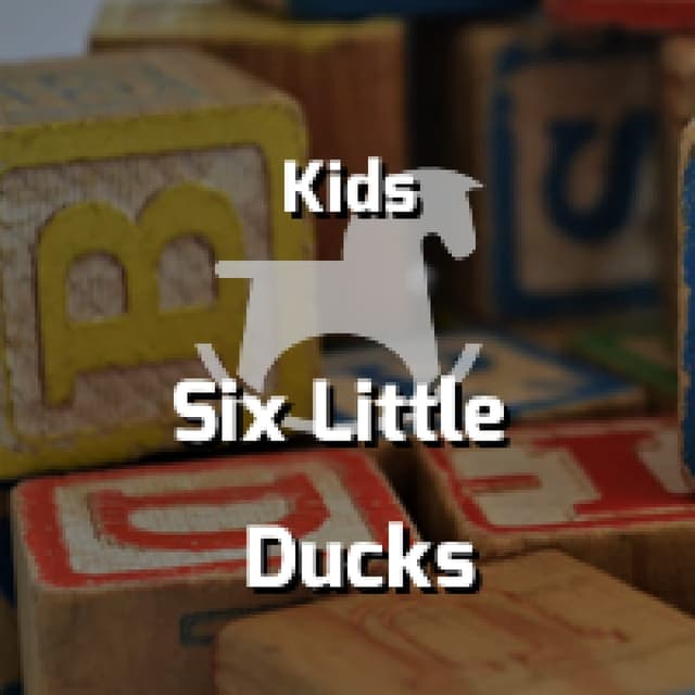 Six Little Ducks