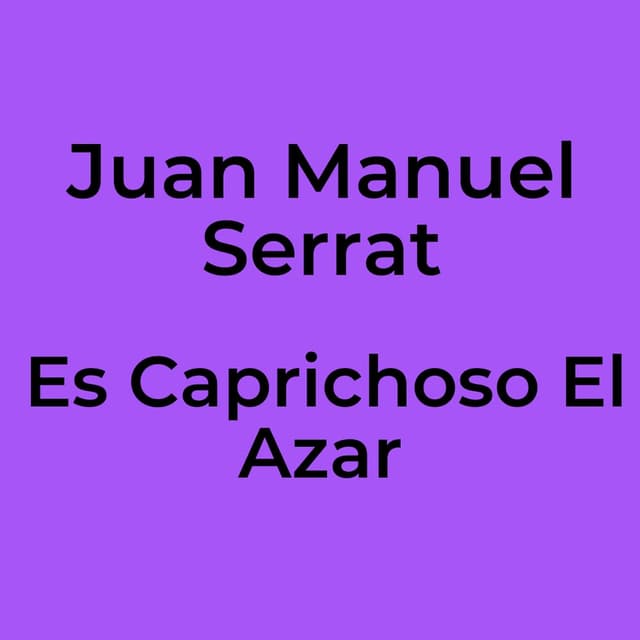 Es Caprichoso El Azar