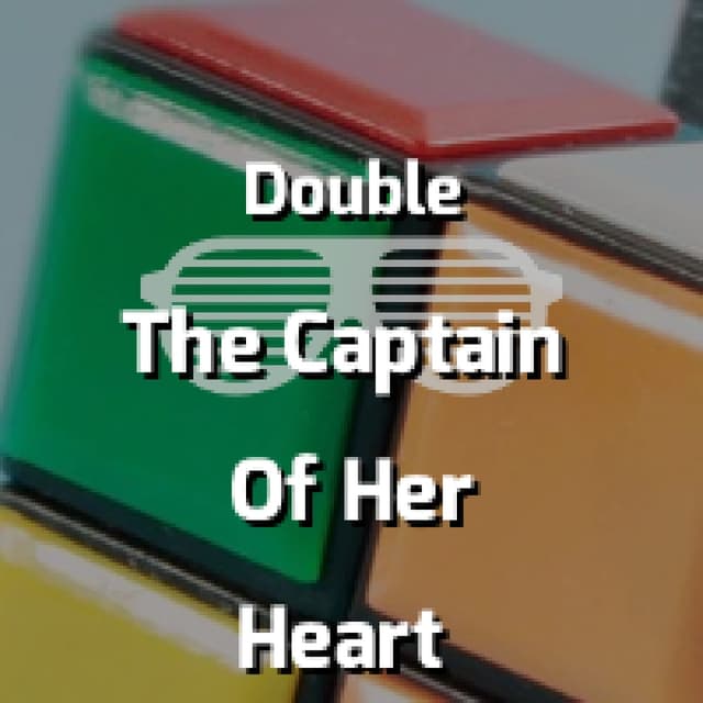 The Captain Of Her Heart