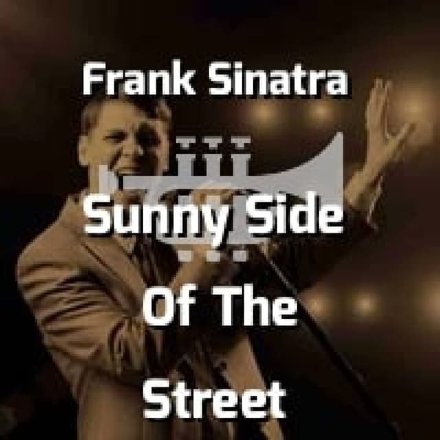 On The Sunny Side Of The Street