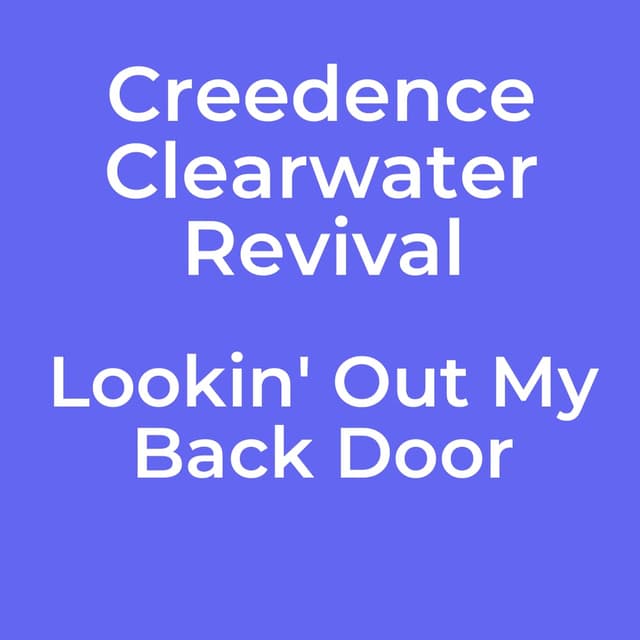 Lookin' Out My Back Door