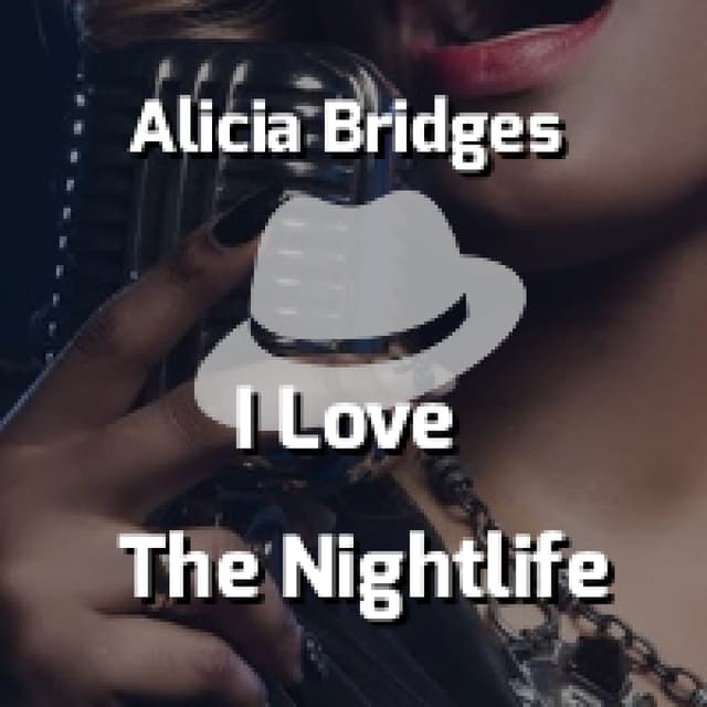 I Love The Nightlife