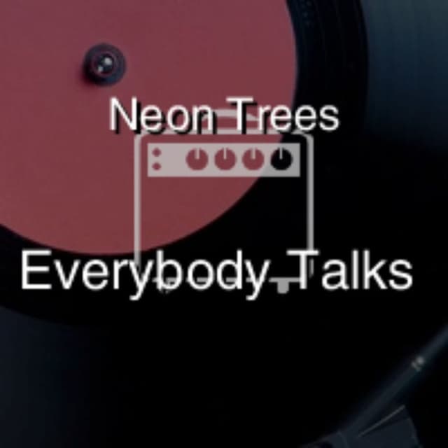 Everybody Talks