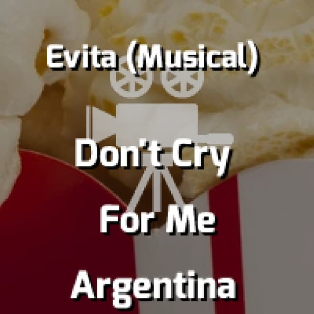 Don't Cry For Me Argentina
