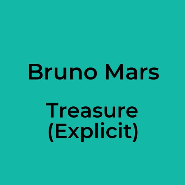 Treasure (Explicit)