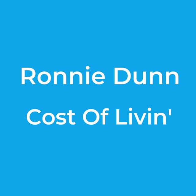 Cost Of Livin'
