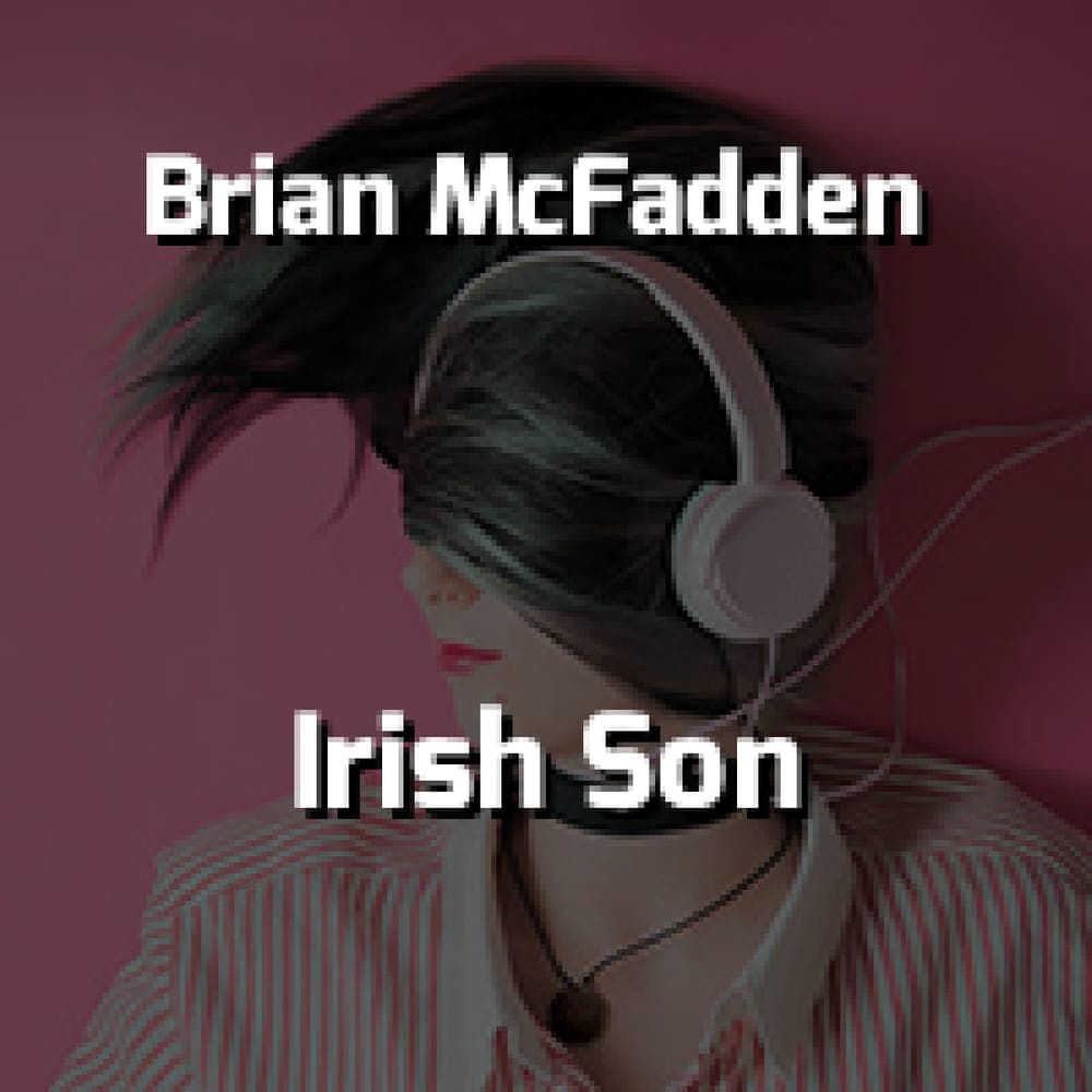 Brian McFadden - Irish Son