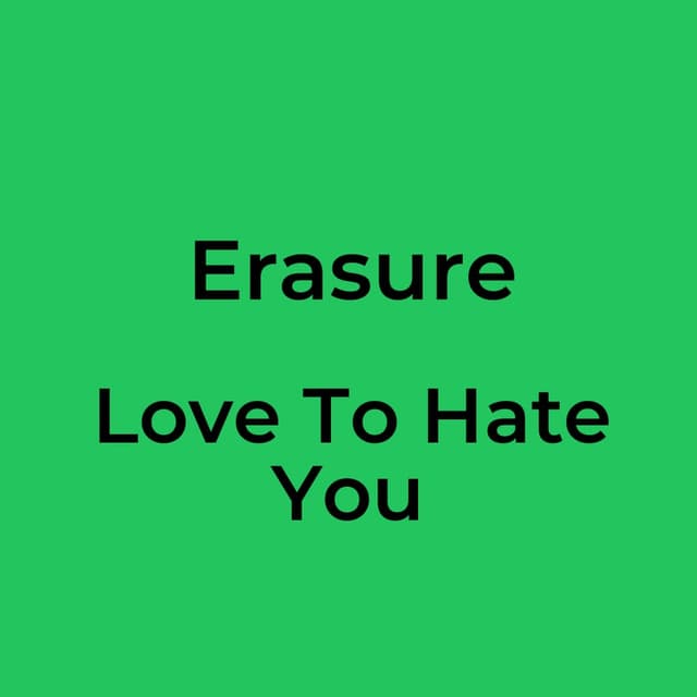 Love To Hate You