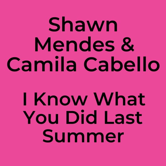 I Know What You Did Last Summer