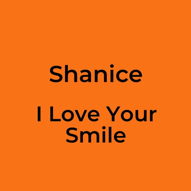I Love Your Smile