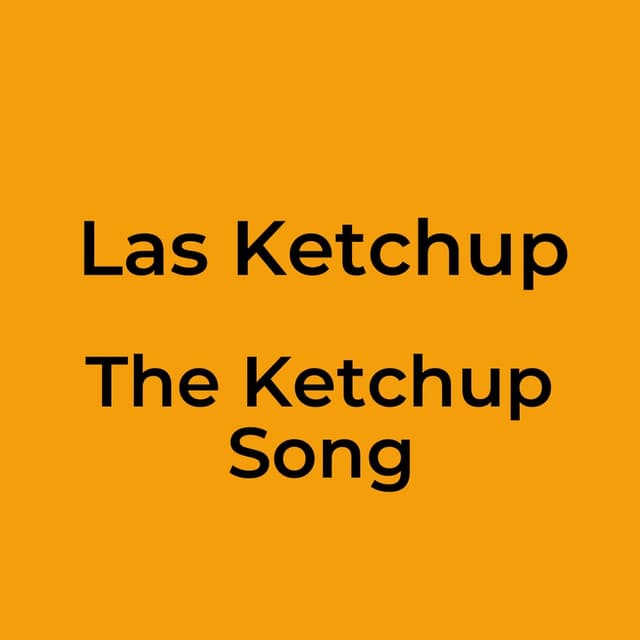Las Ketchup - The Ketchup Song