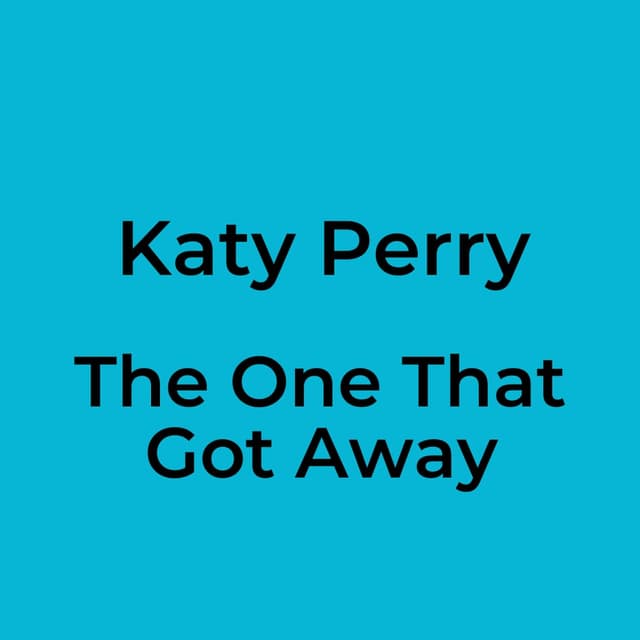 The One That Got Away