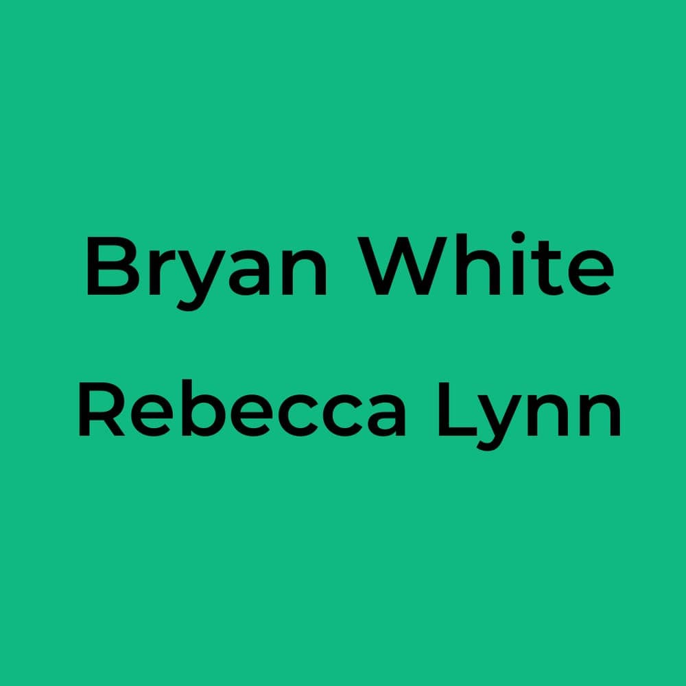Bryan White - Rebecca Lynn
