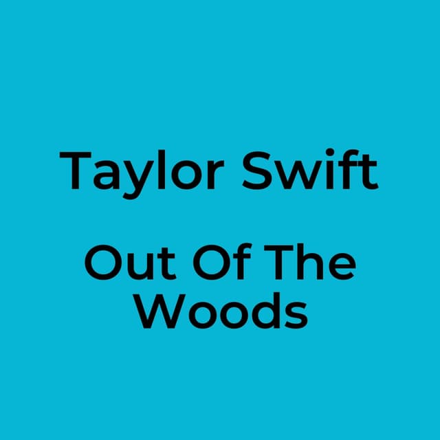 Out Of The Woods