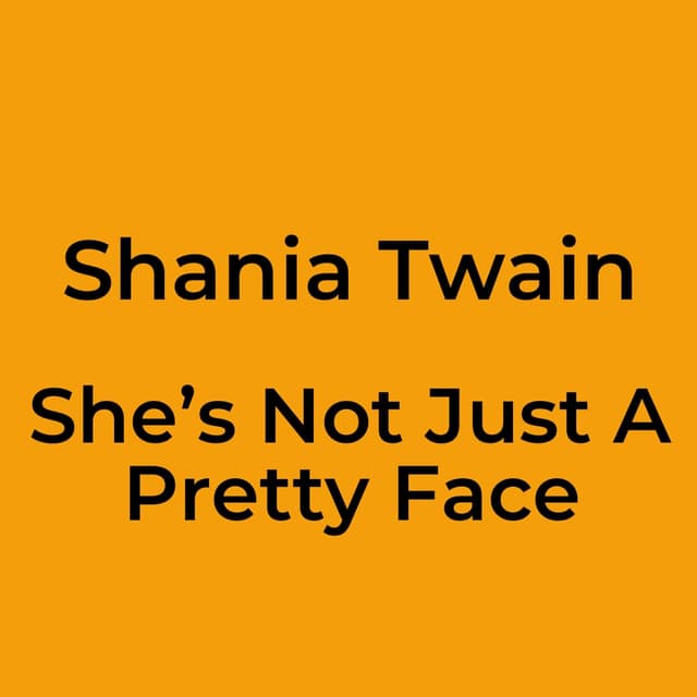 She’s Not Just A Pretty Face