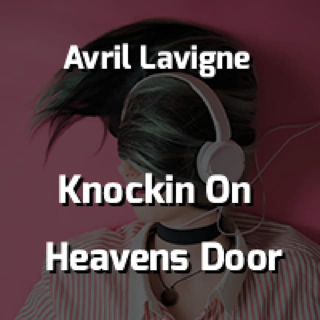 Knockin’ On Heaven’s Door