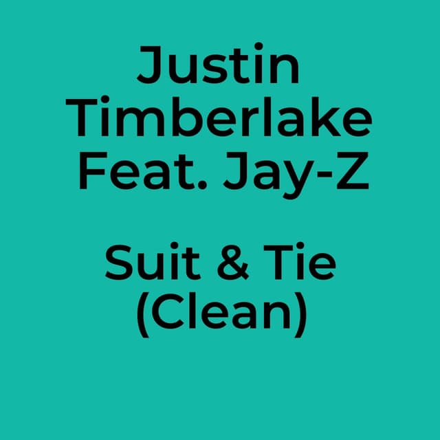 Suit & Tie (Clean)