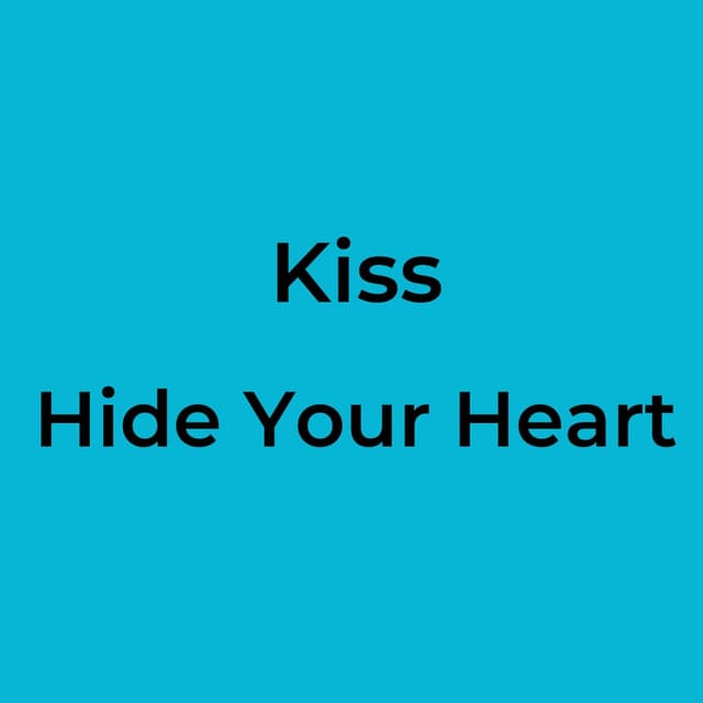 Hide Your Heart