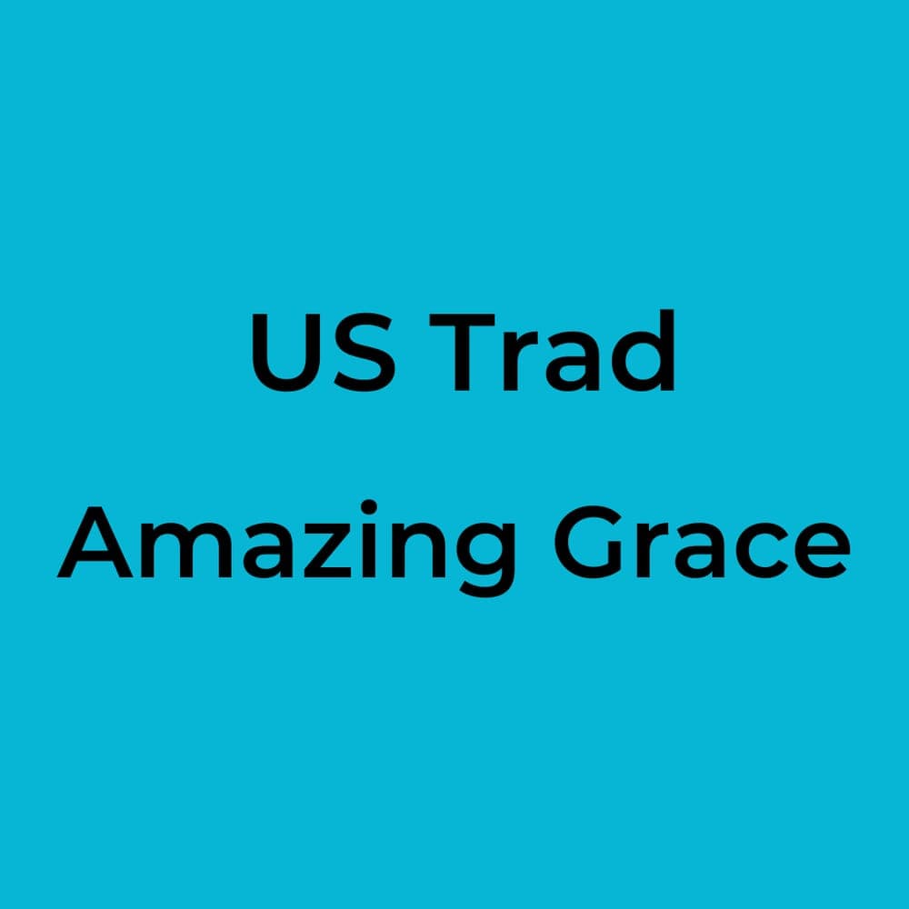 US Trad - Amazing Grace