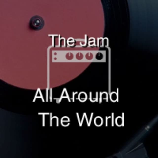 All Around The World