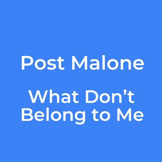What Don’t Belong to Me