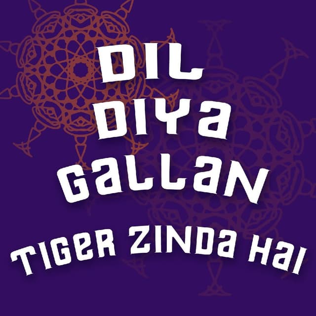 Dil Diya Gallan