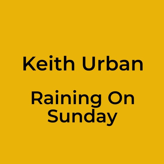 Raining On Sunday