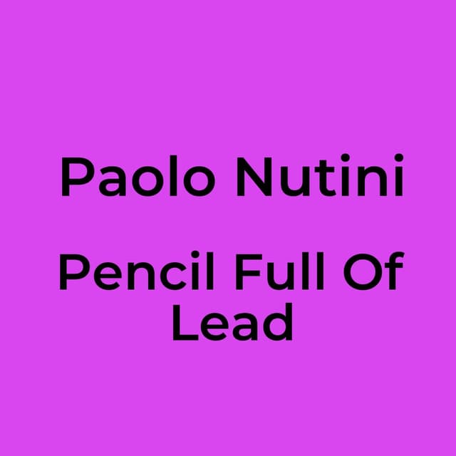 Pencil Full Of Lead