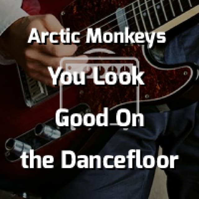I Bet You Look Good On the Dancefloor