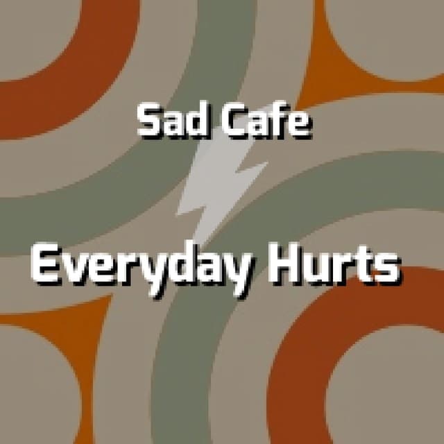 Everyday Hurts