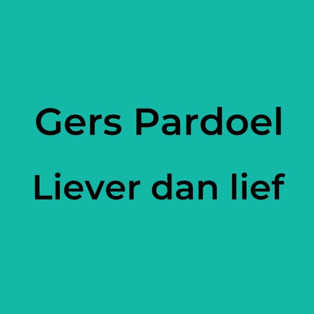 Liever dan lief