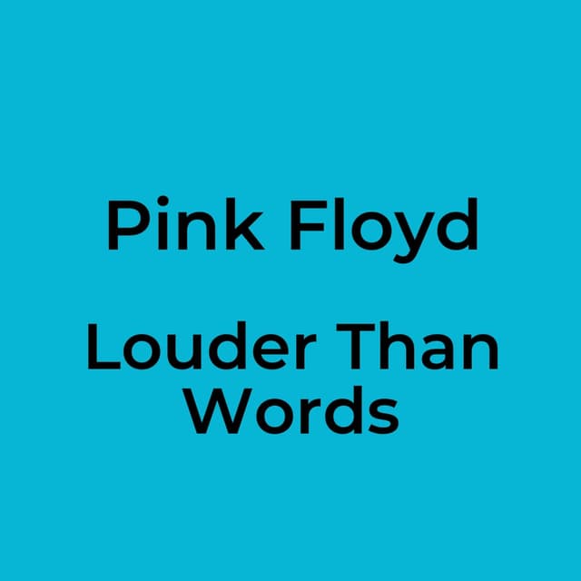 Louder Than Words