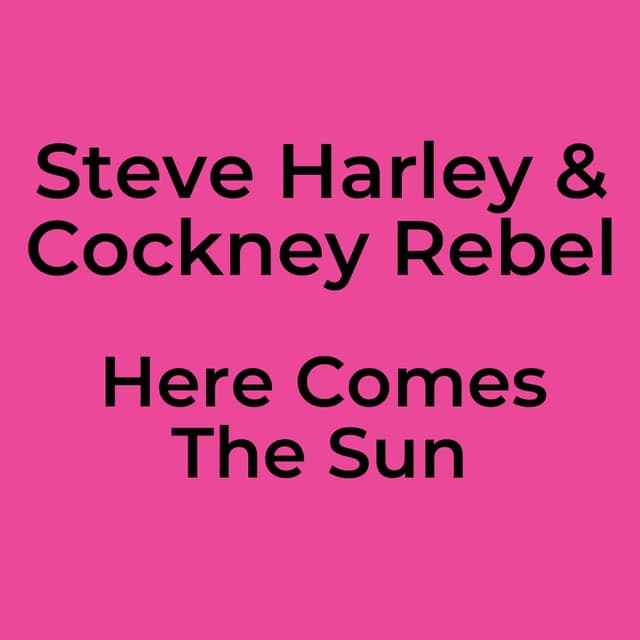 Here Comes The Sun
