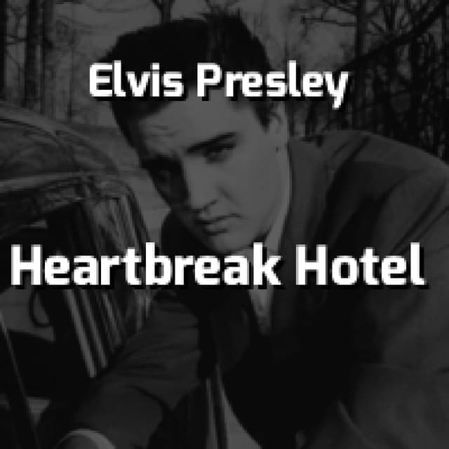 Heartbreak Hotel