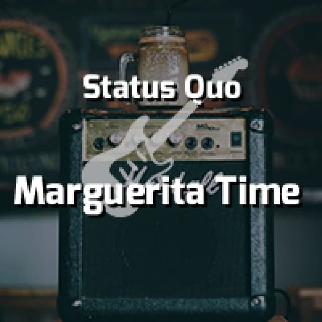Marguerita Time