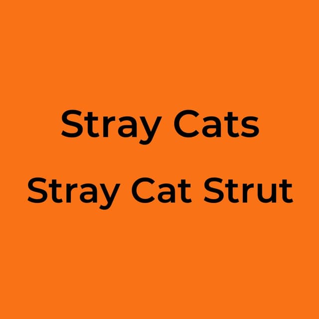 Stray Cat Strut