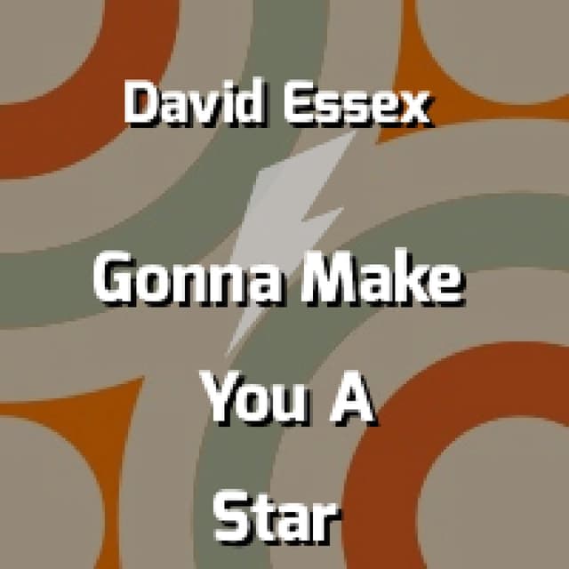 Gonna Make You A Star