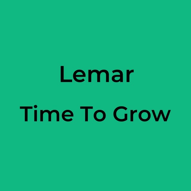 Time To Grow