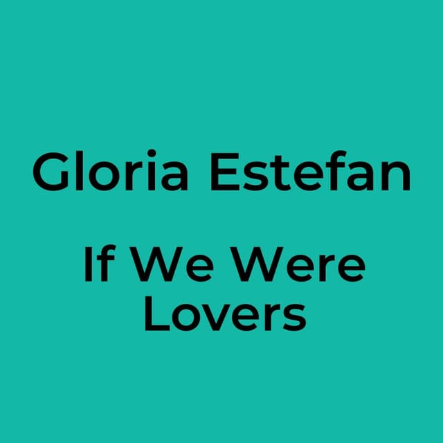 If We Were Lovers