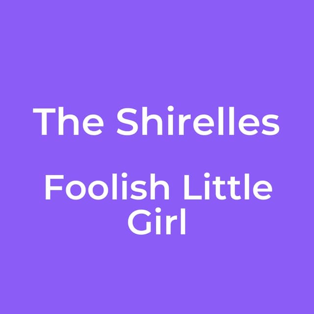 Foolish Little Girl