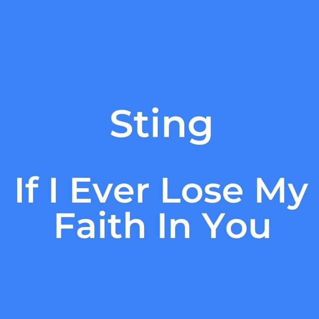 If I Ever Lose My Faith In You