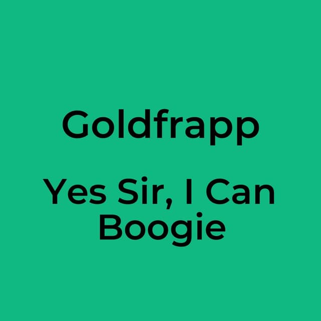 Yes Sir, I Can Boogie