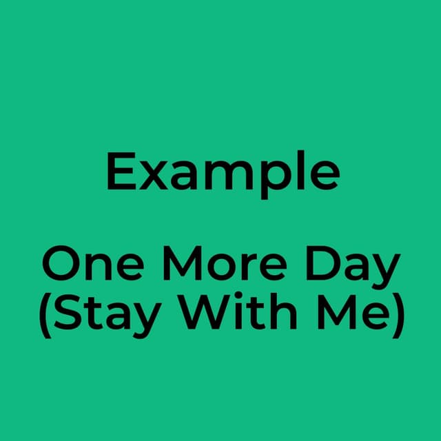One More Day (Stay With Me)
