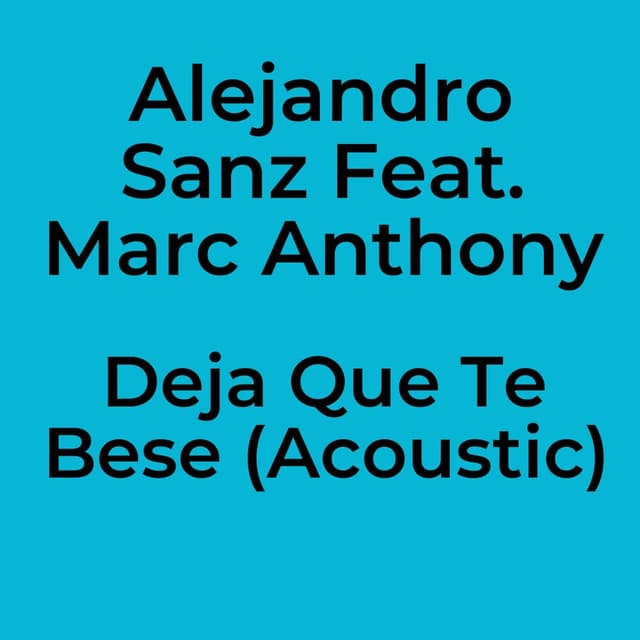Deja Que Te Bese (Acoustic)
