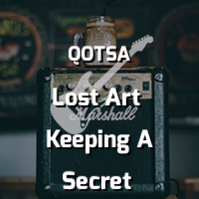 The Lost Art Of Keeping A Secret