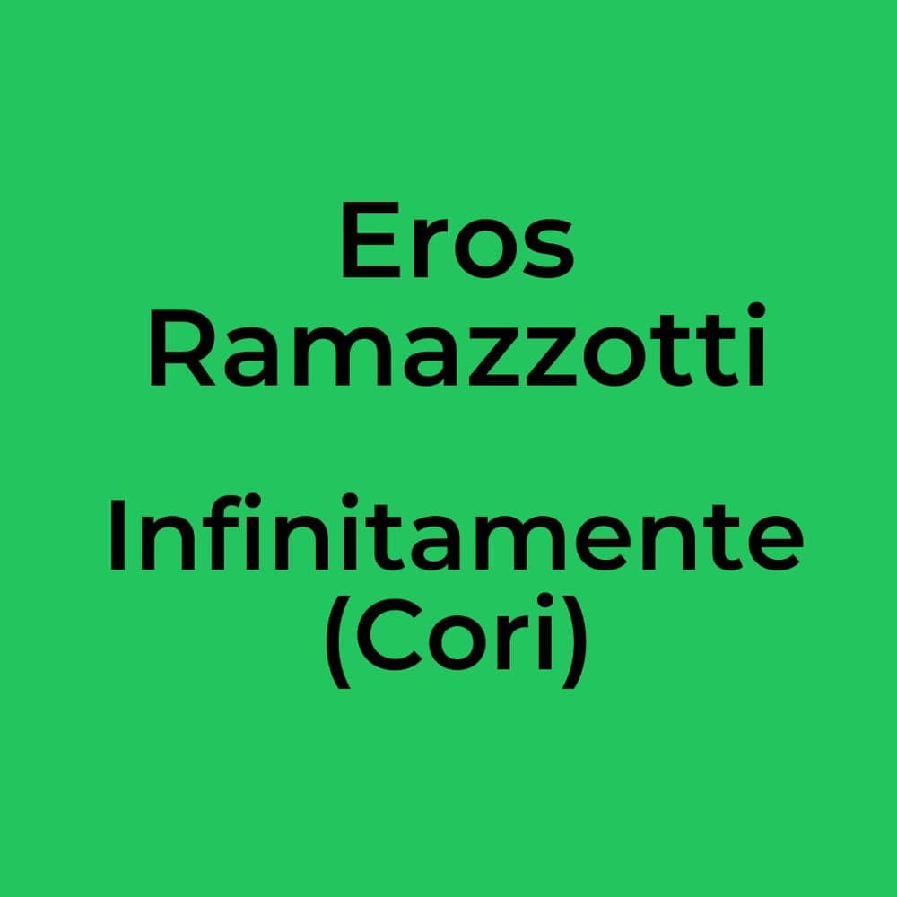 Eros Ramazzotti - Infinitamente (Cori)