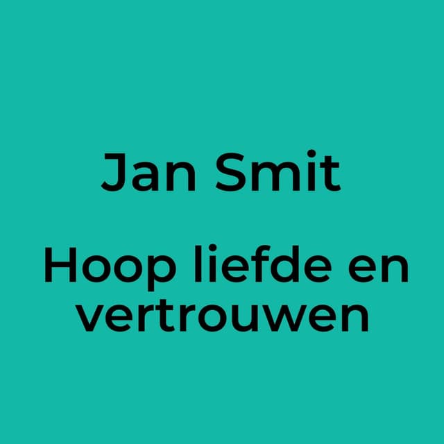 Hoop liefde en vertrouwen